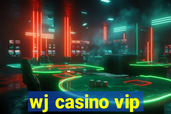 wj casino vip